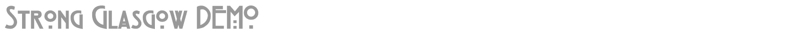 Strong Glasgow font preview
